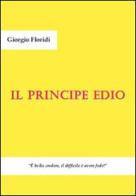 Il principe e Dio di Giorgio Floridi edito da Apollo Edizioni