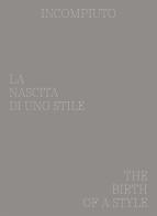 Incompiuto. La nascita di uno Stile-The birth of a style. Ediz. bilingue edito da Humboldt Books