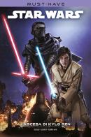 L'ascesa di Kylo Ren. Star Wars di Charles Soule, Will Sliney edito da Panini Comics