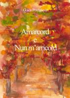 Amarcord e nun m'arricord di Guido Postiglione edito da EBS Print