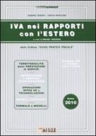 IVA nei rapporti con l'estero 2010 di Sandro Cerato, Greta Popolizio edito da Il Sole 24 Ore