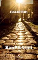 SanPietrini di Luca Bottari edito da Edizioni Efesto