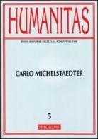 Humanitas (2011) vol.5 edito da Morcelliana