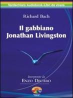 Il gabbiano Jonathan Livingston. Audiolibro. 2 CD Audio di Richard Bach edito da Verdechiaro