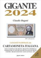 Gigante 2024. Catalogo nazionale della cartamoneta italiana di Claudio Bugani edito da Gigante