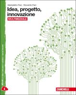 Idea, progetto, innovazione. In poche parole. Per la Scuola media. Con espansione online di Giampietro Paci, Riccardo Paci edito da Zanichelli