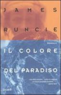 Il colore del paradiso di James Runcie edito da Garzanti Libri