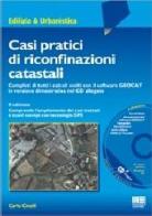 Casi pratici di riconfinazioni catastali di Carlo Cinelli edito da Maggioli Editore