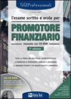 L' esame scritto e orale per promotore finanziario. Manuale. Con CD-ROM edito da Alpha Test