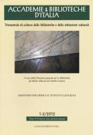 Accademie & biblioteche d'Italia (2012) vol. 1-2 edito da Gangemi Editore
