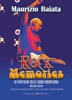 Rock memories vol.3 di Maurizio Baiata edito da Verdechiaro