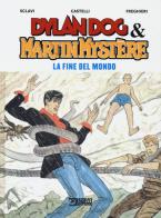 La fine del mondo. Dylan Dog & Martin Mystère di Tiziano Sclavi, Alfredo Castelli edito da Sergio Bonelli Editore