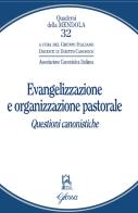 Evangelizzazione e organizzazione pastorale. Questioni canonistiche edito da Glossa