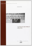 La voce di San Marco (1946-1975) di Giovanni Vian edito da Il Poligrafo