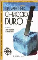 Ghiaccio duro di R. D. Wingfield edito da Hobby & Work Publishing