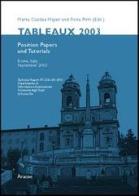 Tableaux 2003. Position papers and tutorial (Rome, 9-12 september 2003) di Marta Cialdea Mayer, Fiora Pirri edito da Aracne