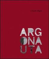 Claudio Magris. Argonauta. Con DVD edito da Forum Edizioni