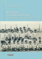 Romagna in trasformazione. Forlì e il forlivese dal dopoguerra al regime, 1919-1932 edito da Grafikamente