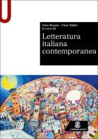 Letteratura italiana contemporanea edito da Le Monnier Università