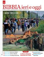 Bibbia ieri e oggi (2019) vol.11 edito da Editrice Elledici