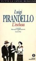 L' esclusa di Luigi Pirandello edito da Mondadori