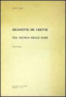 Helisenne de Crenne nel secolo delle dame vol.2 di Antonio Possenti edito da Liguori