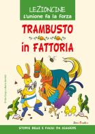 Trambusto in fattoria. Ediz. illustrata di Mario Gardini edito da Edizioni del Baldo