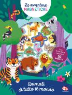Animali di tutto il mondo. Avventure magnetiche. Ediz. a colori. Con 50 Magneti di Mel Draws edito da Librido Gallucci