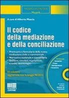 Il codice della mediazione e della conciliazione. Con CD-ROM edito da Maggioli Editore