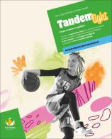 Tandem. Light. Per la Scuola media di Pier Luigi Del Nista, Andrea Tasselli edito da D'Anna