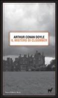Il mistero di Cloomber di Arthur Conan Doyle edito da Nuova Editrice Berti