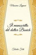 Il manoscritto del dottor Bonich di Massimo Lapponi edito da Tabula Fati