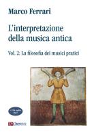 L'interpretazione della musica antica vol. 2 di Marco Ferrari edito da Ut Orpheus