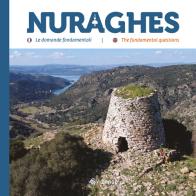 Nuraghes. Le domande fondamentali-The foundamental questions. Ediz. bilingue edito da Imago Multimedia
