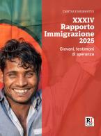 XXXIV Rapporto immigrazione 2025. Giovani, testimoni di speranza edito da Tau