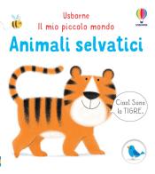 Animali selvatici. Ediz. a colori di Matthew Oldham edito da Usborne