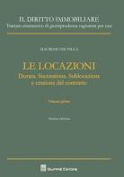 Il diritto immobiliare. Trattato sistematico di giurisprudenza ragionata per casi. Le locazioni vol.1 di Maurizio De Tilla edito da Giuffrè