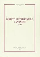 Diritto matrimoniale canonico vol.3 edito da Libreria Editrice Vaticana