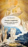 Poesia e sapienza. Cristina Campo interprete di John Donne di Luca Maccaferri edito da Pendragon