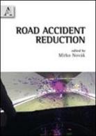 Road accidents reduction edito da Aracne