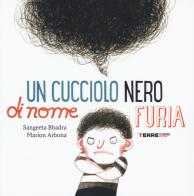 Un cucciolo nero di nome Furia di Sangeeta Bhadra edito da Terre di Mezzo