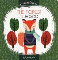 The forest-Il bosco. Ediz. a colori di Alena Razumova edito da Crealibri