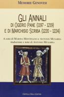 Gli annali di Ogerio Pane (1197-1219) e Marchisio Scriba (1220-1224) edito da Frilli