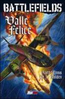 Valle felice. Battlefields vol.4 di Garth Ennis edito da Magic Press