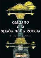 Galgano e la spada nella roccia di Paolo Galiano edito da Simmetria Edizioni
