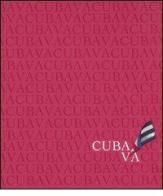 Cuba va. Ediz. italiana, spagnola e inglese di Roberto Fumagalli edito da Fumagalli
