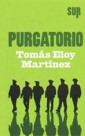 Purgatorio di Tomás Eloy Martínez edito da Sur