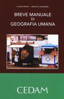 Breve manuale di geografia umana di Claudio Minca, Annalisa Colombino edito da CEDAM