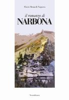 Il romanzo di Narbona di Flavio Menardi Noguera edito da Nerosubianco