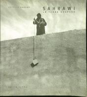 Sahrawi. La terra sospesa di Aniello Barone edito da Electa Napoli
